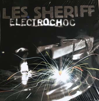 Sheriff (Les): Electrochoc LP